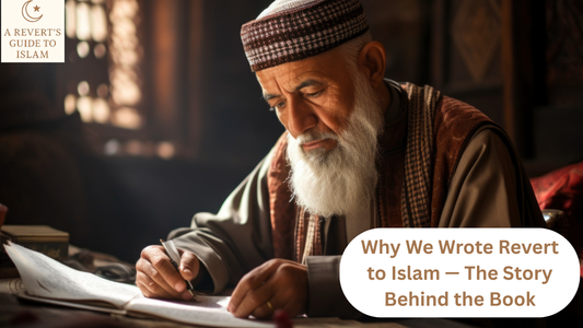 Why We Wrote Revert to Islam - The Story Behind the Book