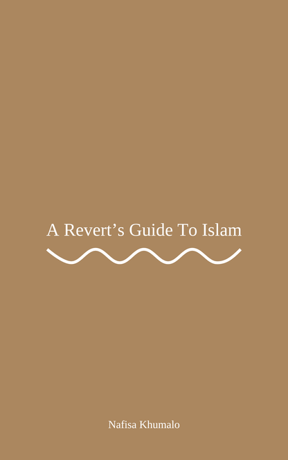 A Revert's Guide To Islam